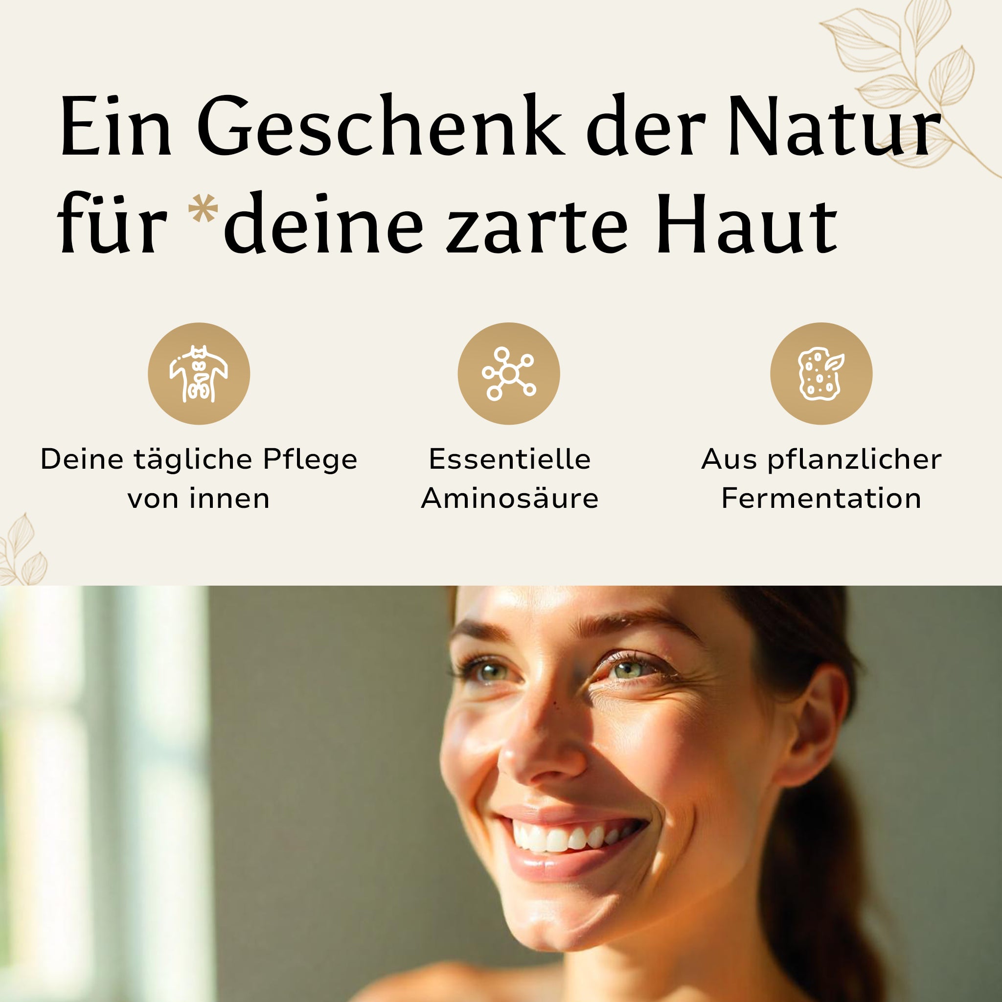 Werbegrafik mit dem Text 'Ein Geschenk der Natur für deine zarte Haut' und Icons für tägliche Pflege, essentielle Aminosäure und pflanzliche Fermentation.